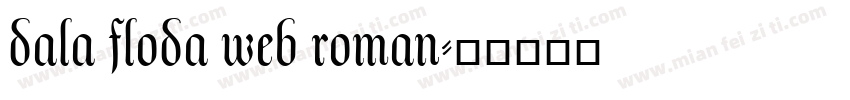 dala floda web roman字体转换